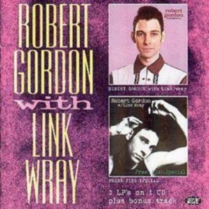 Gordon Robert / Link Wray - Robert Gordon W. Link Wray/Fresh Fi ryhmässä CD @ Bengans Skivbutik AB (615616)