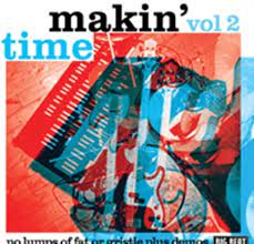Makin' Time - No Lumps Of Fat Or Gristle Guarante ryhmässä CD @ Bengans Skivbutik AB (616130)