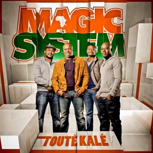 Magic System - Touté Kalé ryhmässä CD / Elektroniskt,Fransk Musik,World Music @ Bengans Skivbutik AB (616342)