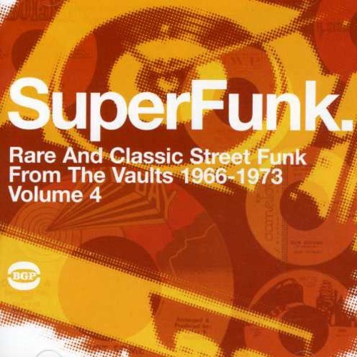 Various Artists - Super Funk Vol 4 ryhmässä CD / RNB, Disco & Soul @ Bengans Skivbutik AB (616395)