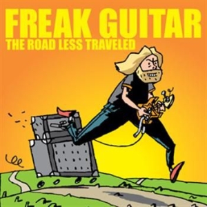 Ia Eklundh Mattias - Freak Guitar-The Road Less Traveled ryhmässä CD / Hårdrock/ Heavy metal @ Bengans Skivbutik AB (616824)