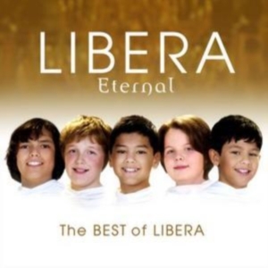 Libera - Eternal: The Best Of Libera ryhmässä Övrigt / @ Bengans Skivbutik AB (617555)
