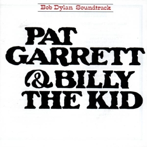 Dylan Bob - Pat Garrett&Billy The Kid ryhmässä Övrigt /  @ Bengans Skivbutik AB (617660)