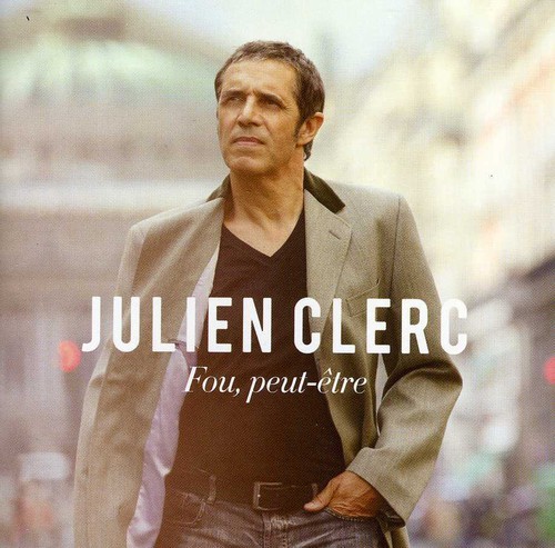 Julien Clerc - Fou, Peut-Être ryhmässä CD / Pop @ Bengans Skivbutik AB (619436)