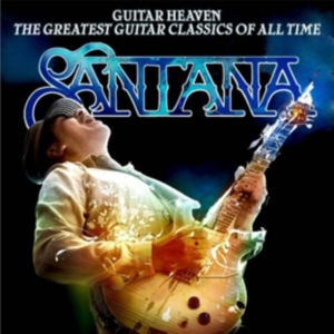 Santana - Guitar Heaven: The Greatest Guitar Classics Of All Time ryhmässä CD @ Bengans Skivbutik AB (620072)