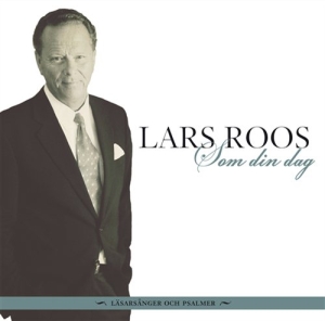 Roos Lars - Som Din Dag-Läsarsånger & Psalmer ryhmässä CD @ Bengans Skivbutik AB (620115)