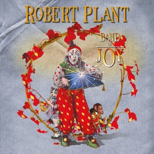 Robert Plant - Band Of Joy ryhmässä CD / Pop-Rock @ Bengans Skivbutik AB (620150)
