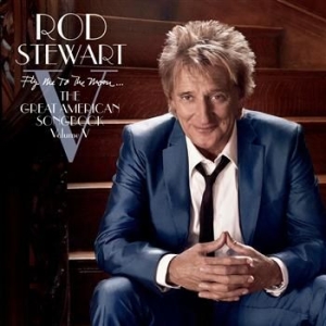 Stewart Rod - Fly Me To The Moon...The Great American Songbook Volume V ryhmässä CD @ Bengans Skivbutik AB (620330)