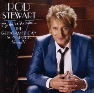 Stewart Rod - Fly Me To The Moon...The Great American Songbook Volume V ryhmässä CD / Pop-Rock,Övrigt @ Bengans Skivbutik AB (620330)