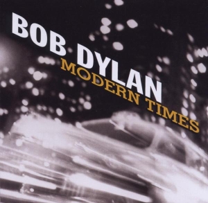 Dylan Bob - Modern Times ryhmässä Övrigt /  @ Bengans Skivbutik AB (620942)