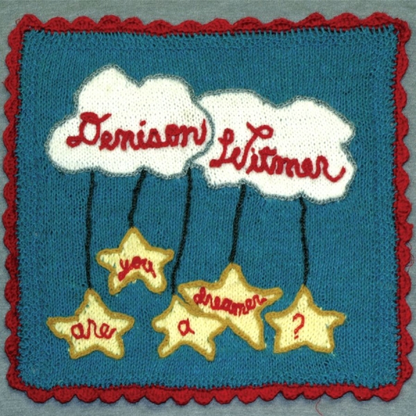 Witmer Denison - Are You A Dreamer? ryhmässä CD / Myydyimmät @ Bengans Skivbutik AB (620953)