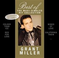 Miller  Grant - Best Of - Maxi-Singles Hit Collecti ryhmässä CD @ Bengans Skivbutik AB (622856)