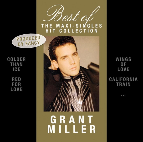 Grant Miller - Best Of - Maxi-Singles Hit Collecti ryhmässä CD / Dans/Techno @ Bengans Skivbutik AB (622856)