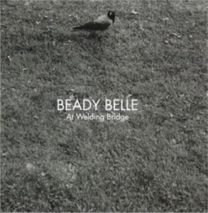 Beady Belle - At Welding Bridge ryhmässä CD @ Bengans Skivbutik AB (623750)