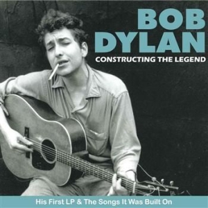 Dylan Bob - Constructing The Legend ryhmässä CD @ Bengans Skivbutik AB (624308)