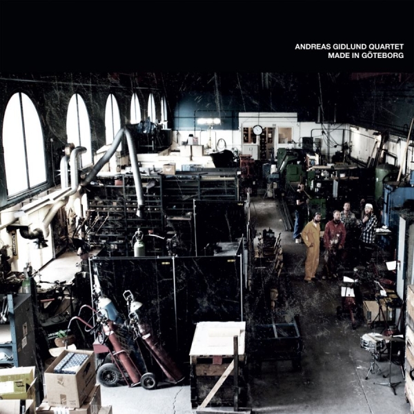 Andreas Gidlund Quartet - Made In Göteborg ryhmässä CD / Myydyimmät @ Bengans Skivbutik AB (624925)