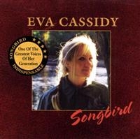 Eva Cassidy - Songbird ryhmässä CD @ Bengans Skivbutik AB (624931)