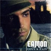 Eamon - Love & Pain ryhmässä CD @ Bengans Skivbutik AB (625328)