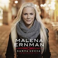 Malena Ernman - Santa Lucia - En Klassisk Jul ryhmässä ME SUOSITTELEMME / Joulumusiikkia vinyylillä ja CD:llä @ Bengans Skivbutik AB (625897)