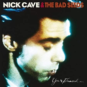 Nick Cave & The Bad Seeds - Your Funeral... My Trial ryhmässä CD @ Bengans Skivbutik AB (625914)