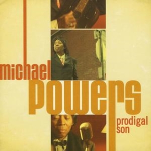 Michael Powers - Prodigal Son ryhmässä CD / Pop-Rock,Reggae @ Bengans Skivbutik AB (625924)