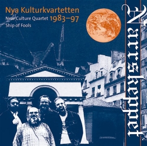 Nya Kulturkvartetten 1983-97 - Narrskeppet ryhmässä CD @ Bengans Skivbutik AB (626253)