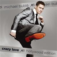 Michael Bublé - Crazy Love (Hollywood Edition) ryhmässä CD @ Bengans Skivbutik AB (626403)