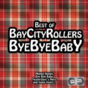 Bay City Rollers - Bye Bye Baby - Best Of ryhmässä CD @ Bengans Skivbutik AB (627222)