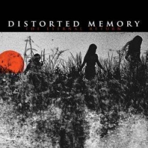 Distorted Memory - Eternal Return ryhmässä CD @ Bengans Skivbutik AB (627235)