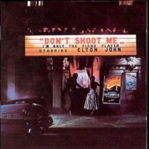 Elton John - Don't Shoot Me I'm Only The Piano Player ryhmässä CD / Pop-Rock @ Bengans Skivbutik AB (628275)
