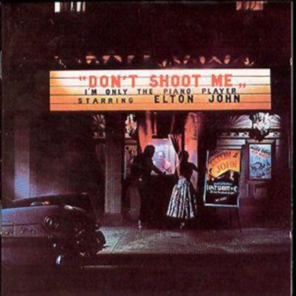 Elton John - Don't Shoot Me I'm Only The Piano Player ryhmässä CD / Pop-Rock @ Bengans Skivbutik AB (628275)