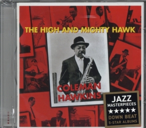 Coleman Hawkins - High And Mighty Hawk ryhmässä CD @ Bengans Skivbutik AB (628681)