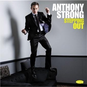 Anthony Strong - Stepping Out ryhmässä CD / Jazz @ Bengans Skivbutik AB (629103)