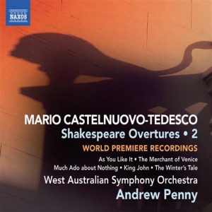 Castelnuovo-Tedesco - Shakespeare Overtures Vol 2 ryhmässä CD @ Bengans Skivbutik AB (629322)