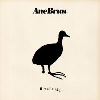 Brun Ane - Rarities ryhmässä CD @ Bengans Skivbutik AB (629674)