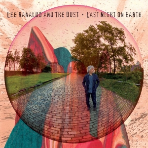 Lee Ranaldo And The Dust - Last Night On Earth ryhmässä CD @ Bengans Skivbutik AB (629775)