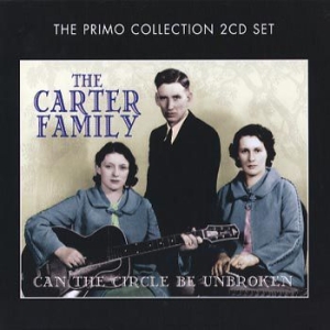 Carter Family - Can The Circle Be Unbroken ryhmässä CD @ Bengans Skivbutik AB (629951)