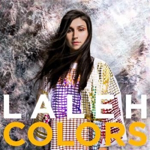 Laleh - Colors ryhmässä Korr_grupp /  @ Bengans Skivbutik AB (630199)