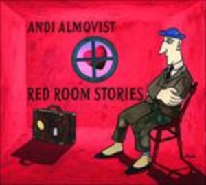 Andi Almqvist - Red Room Stories ryhmässä CD / Pop-Rock @ Bengans Skivbutik AB (630880)