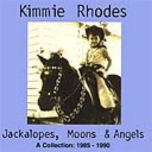 Rhodes Kimmie - Jackalopes, Moons & Angels ryhmässä CD / Pop-Rock @ Bengans Skivbutik AB (630891)
