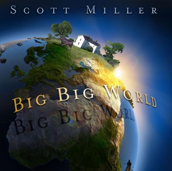 Miller Scott - Big Big World ryhmässä CD / Myydyimmät @ Bengans Skivbutik AB (631135)