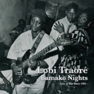 Lobi Traore - Bamako Nights ryhmässä Övrigt /  @ Bengans Skivbutik AB (631225)