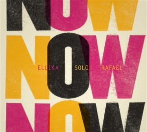 Ellika Solo Rafael - Now ryhmässä CD @ Bengans Skivbutik AB (631481)