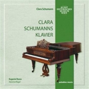 Clara Schumann - Clara Schumanns Klavier ryhmässä CD / Klassiskt @ Bengans Skivbutik AB (631586)