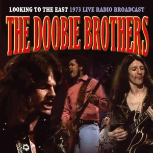 Doobie Brothers - Looking To The East ryhmässä Minishops / Doobie Brothers @ Bengans Skivbutik AB (631934)