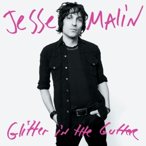 Jesse Malin - Glitter In The Gutter ryhmässä CD @ Bengans Skivbutik AB (632081)