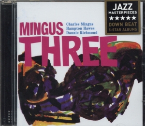 Charles -Trio- Mingus - Mingus Three ryhmässä CD @ Bengans Skivbutik AB (632214)
