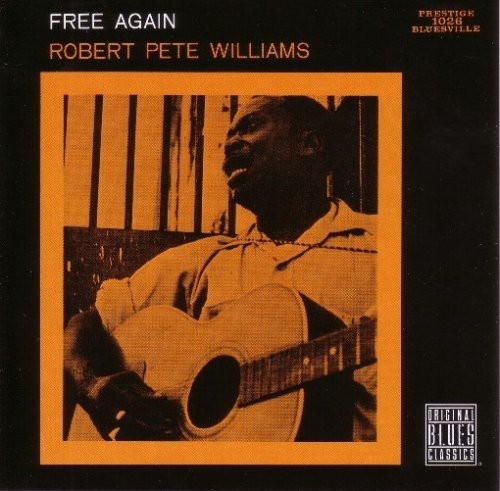 Williams Robert Pete - Free Again ryhmässä CD / Myydyimmät @ Bengans Skivbutik AB (634132)
