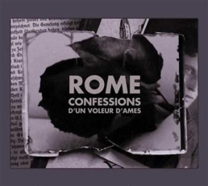 Rome - Confessions D'un Voleur D'ames Ltd ryhmässä CD @ Bengans Skivbutik AB (634731)