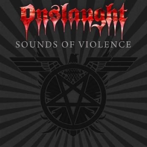 Onslaught - Sounds Of Violence ryhmässä CD @ Bengans Skivbutik AB (635199)